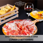 APERTURA STRAORDINARIA 2 SETTEMBRE A CENA